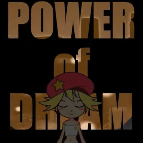 Power of Dream